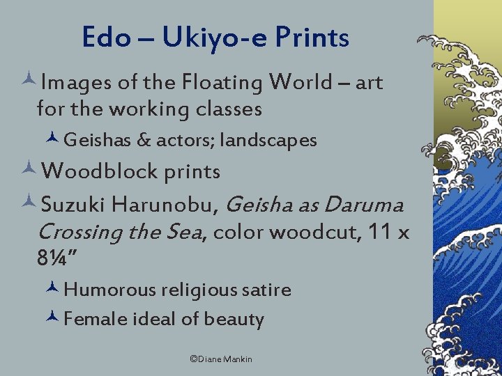 Edo – Ukiyo-e Prints ©Images of the Floating World – art for the working