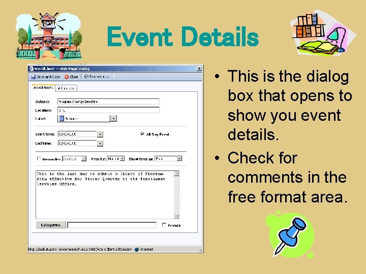 Event Details • This is the dialog box that opens to show you event