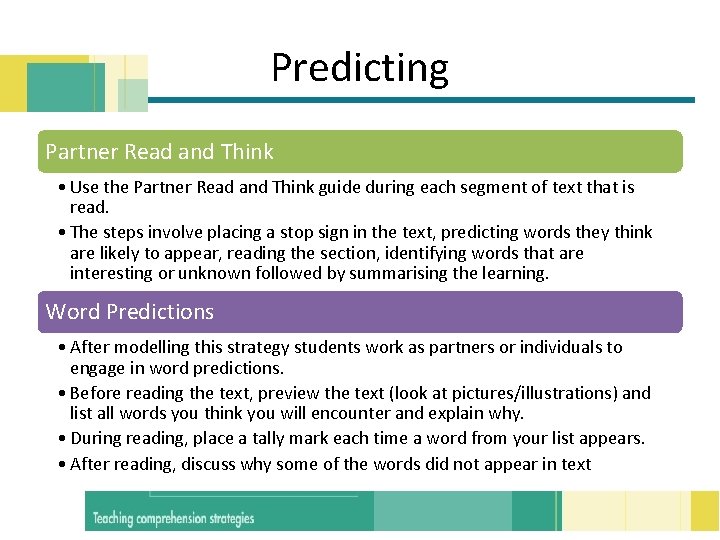 Predicting Partner Read and Think • Use the Partner Read and Think guide during
