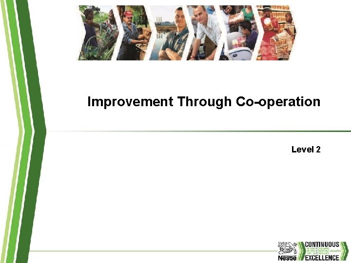 Improvement Through Co-operation Level 2 