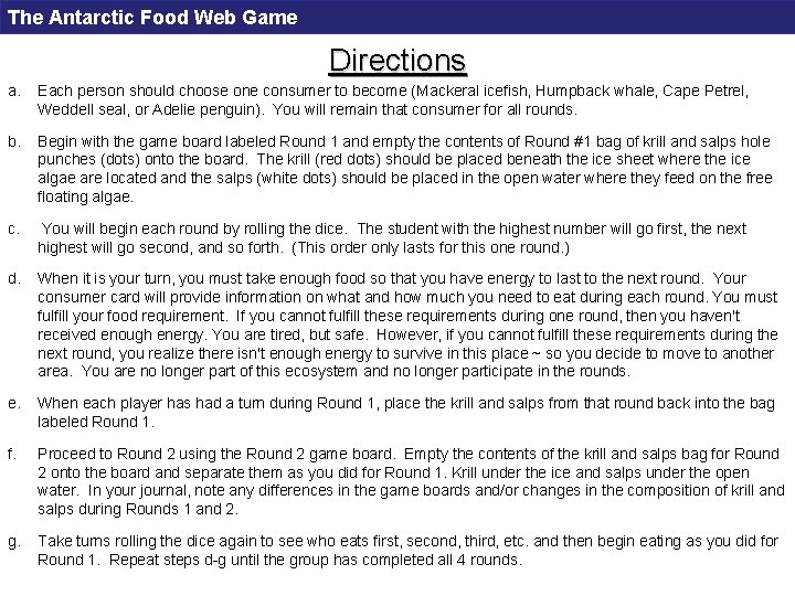 The Antarctic Food Web Game Directions a. Each person should choose one consumer to