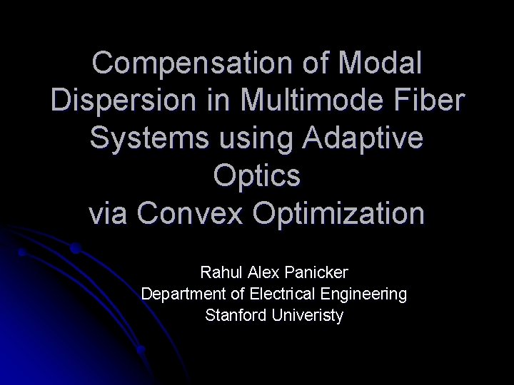 Compensation of Modal Dispersion in Multimode Fiber Systems using Adaptive Optics via Convex Optimization