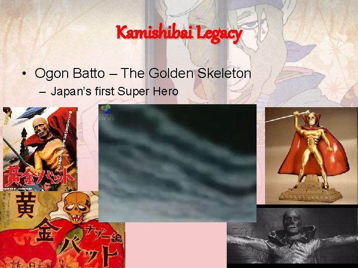 Kamishibai Legacy • Ogon Batto – The Golden Skeleton – Japan’s first Super Hero