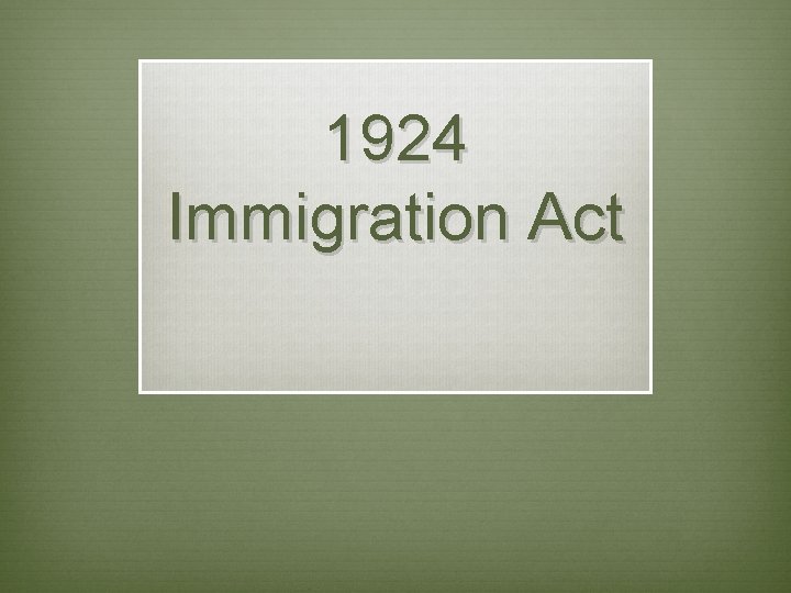 1924 Immigration Act 