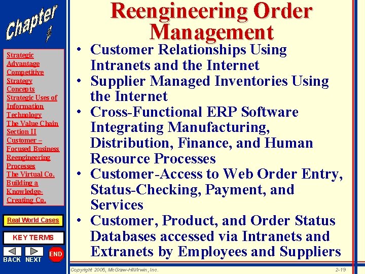 Reengineering Order Management Strategic Advantage Competitive Strategy Concepts Strategic Uses of Information Technology The