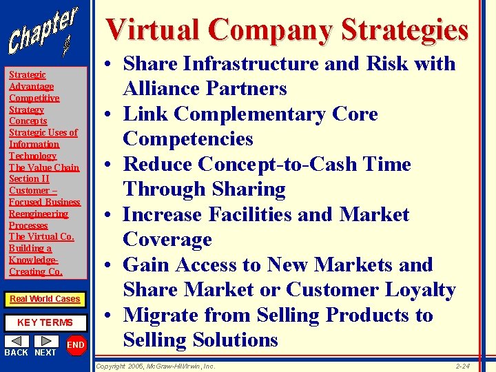 Virtual Company Strategies Strategic Advantage Competitive Strategy Concepts Strategic Uses of Information Technology The