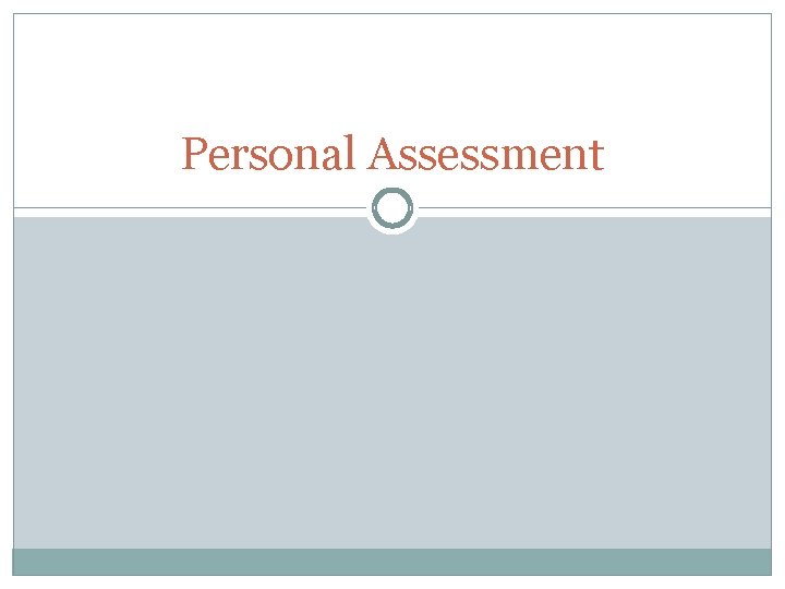 Personal Assessment 