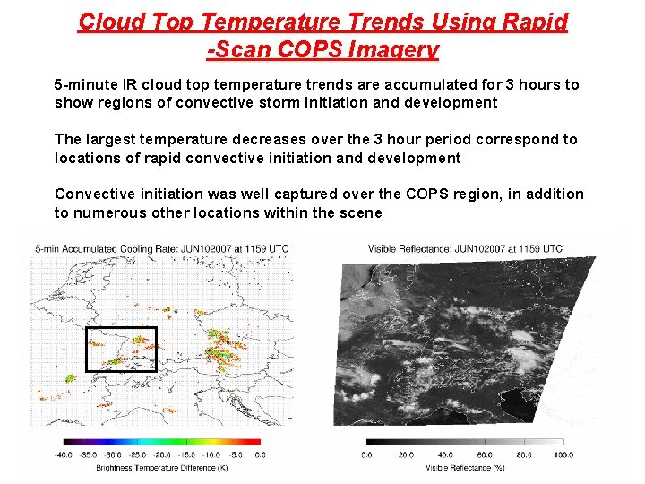 Cloud Top Temperature Trends Using Rapid -Scan COPS Imagery 5 -minute IR cloud top