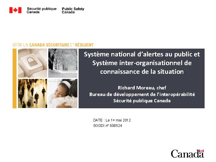 Système national d’alertes au public et Système inter-organisationnel de connaissance de la situation Richard