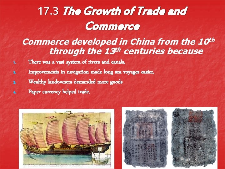 17. 3 The Growth of Trade and Commerce developed in China from the 10