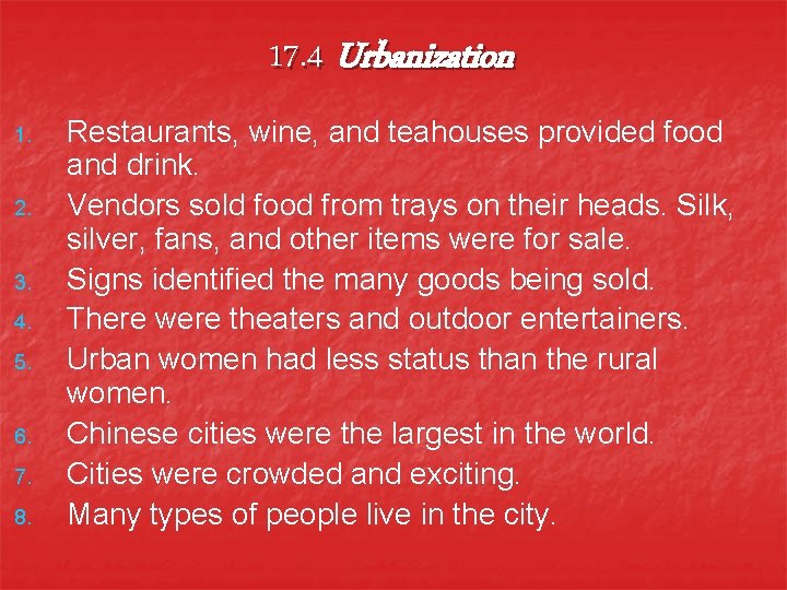 17. 4 Urbanization 1. 2. 3. 4. 5. 6. 7. 8. Restaurants, wine, and