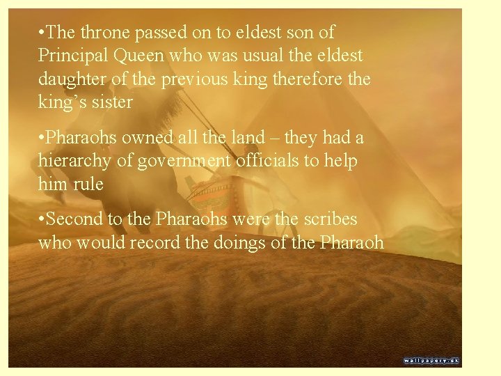 • The throne passed on to eldest son of Principal Queen who was • The throne passed on to eldest son of Principal Queen who was