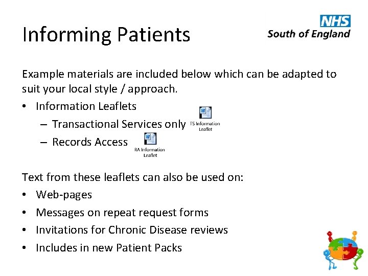 Informing Patients Example materials are included below which can be adapted to suit your