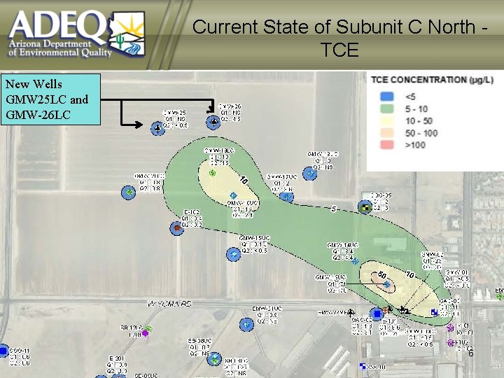 Current State of Subunit C North TCE New Wells GMW 25 LC and GMW-26