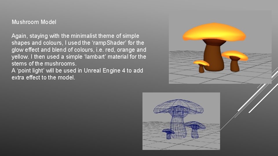 Mushroom Model Again, staying with the minimalist theme of simple shapes and colours, I