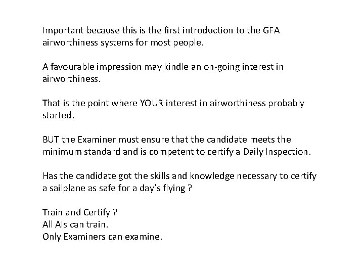 Important because this is the first introduction to the GFA airworthiness systems for most