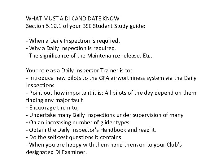WHAT MUST A DI CANDIDATE KNOW Section 5. 10. 1 of your BSE Student
