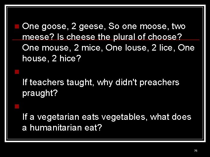 n One goose, 2 geese, So one moose, two meese? Is cheese the plural