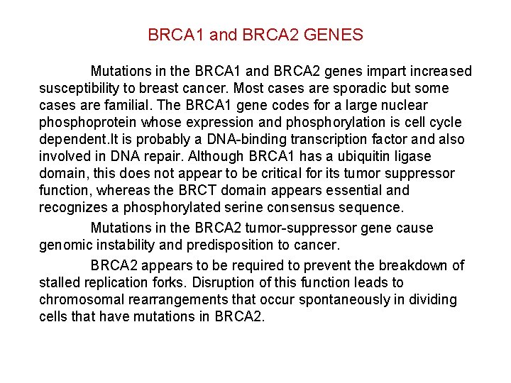 BRCA 1 and BRCA 2 GENES Mutations in the BRCA 1 and BRCA 2