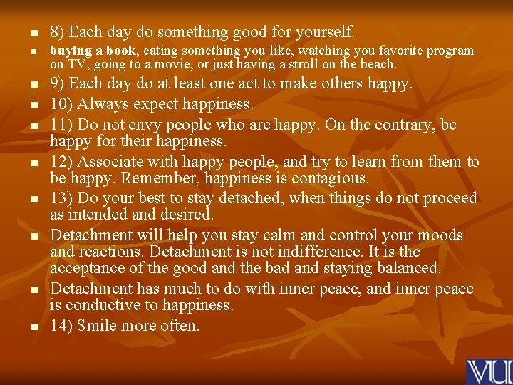 n n n n n 8) Each day do something good for yourself. buying