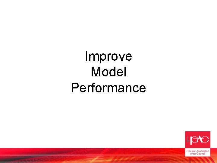 Improve Model Performance 