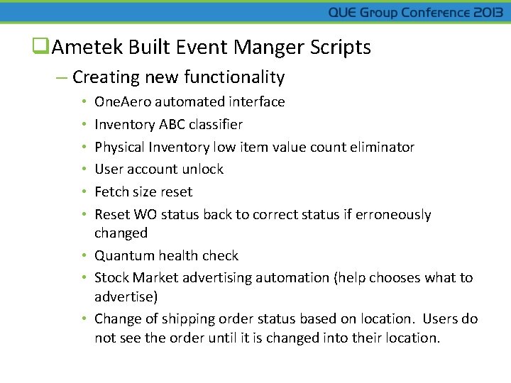 q. Ametek Built Event Manger Scripts – Creating new functionality One. Aero automated interface