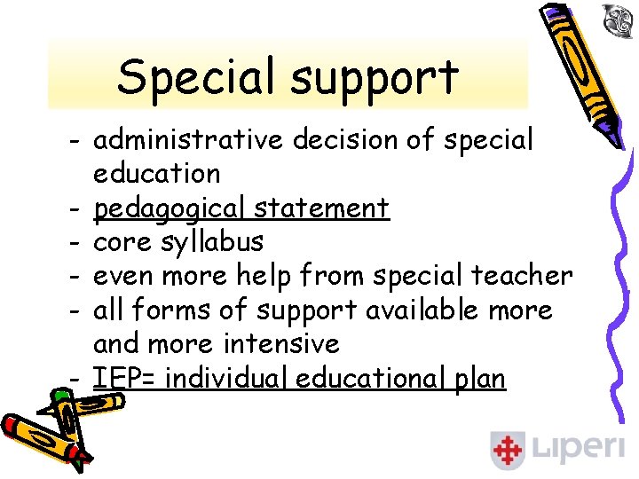 Special support - administrative decision of special education - pedagogical statement - core syllabus