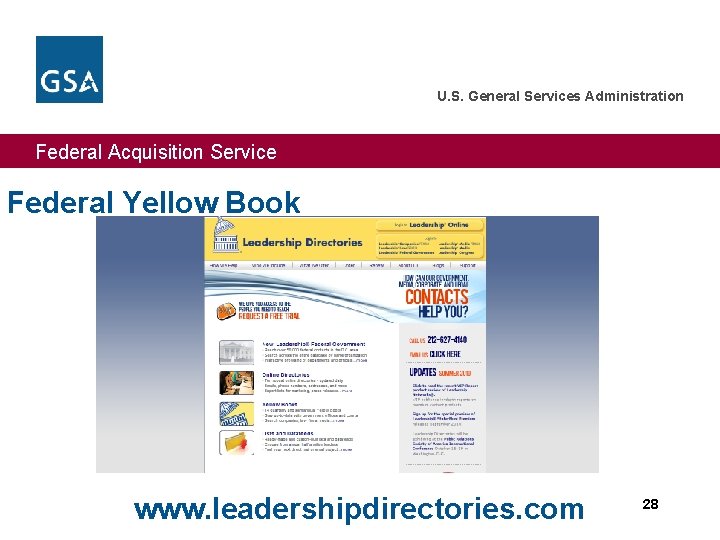 U. S. General Services Administration Federal Acquisition Service Federal Yellow Book www. leadershipdirectories. com