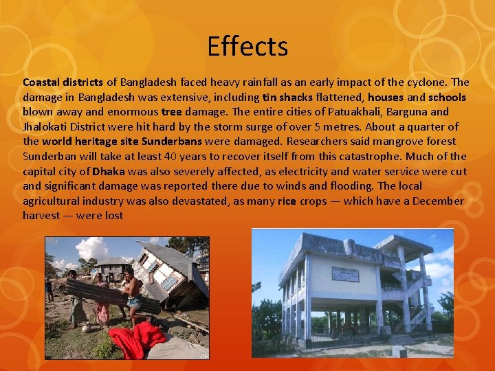 Effects Coastal districts of Bangladesh faced heavy rainfall as an early impact of the Effects Coastal districts of Bangladesh faced heavy rainfall as an early impact of the