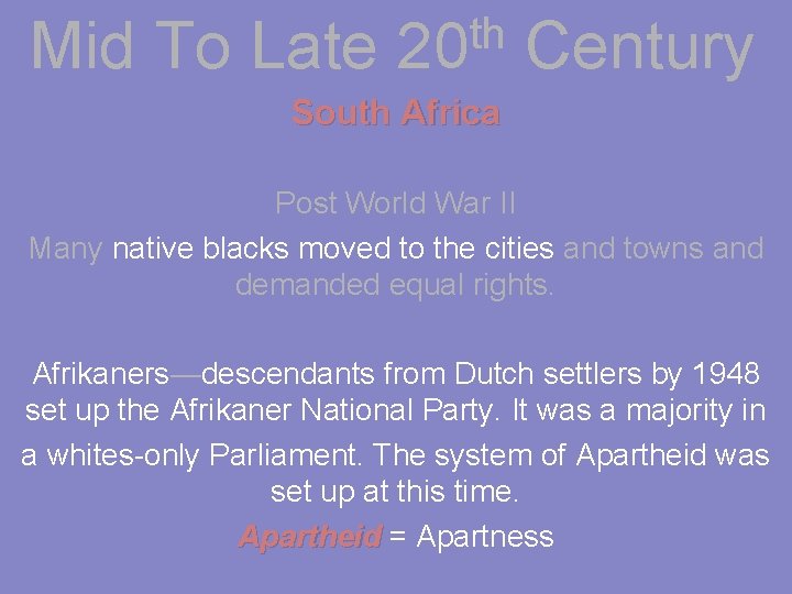 Mid To Late th 20 Century South Africa Post World War II Many native