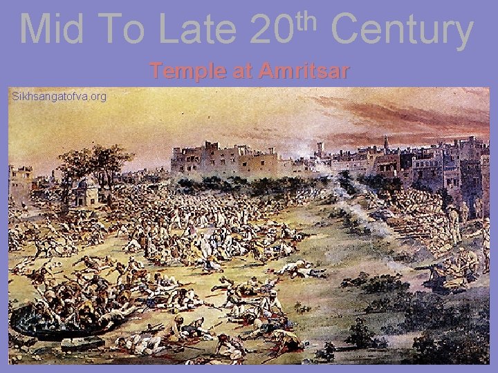 Mid To Late th 20 Century Temple at Amritsar Sikhsangatofva. org 