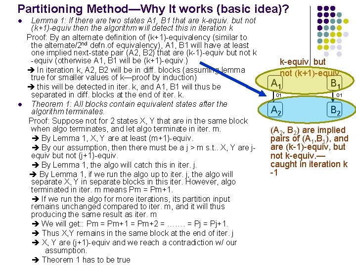 Partitioning Method—Why It works (basic idea)? l l Lemma 1: If there are two