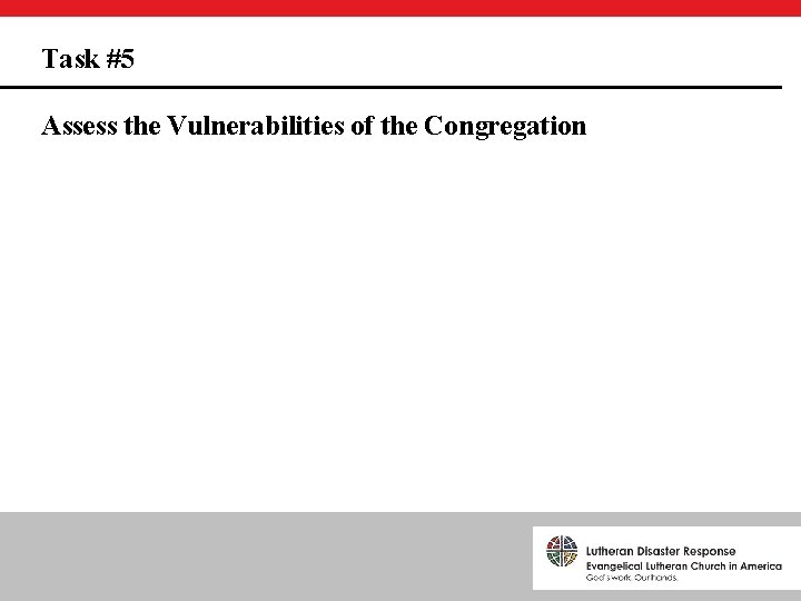 Task #5 Assess the Vulnerabilities of the Congregation 