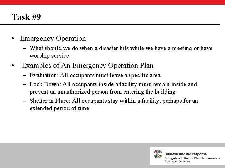 Task #9 • Emergency Operation – What should we do when a disaster hits