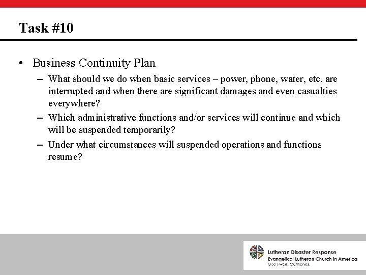 Task #10 • Business Continuity Plan – What should we do when basic services