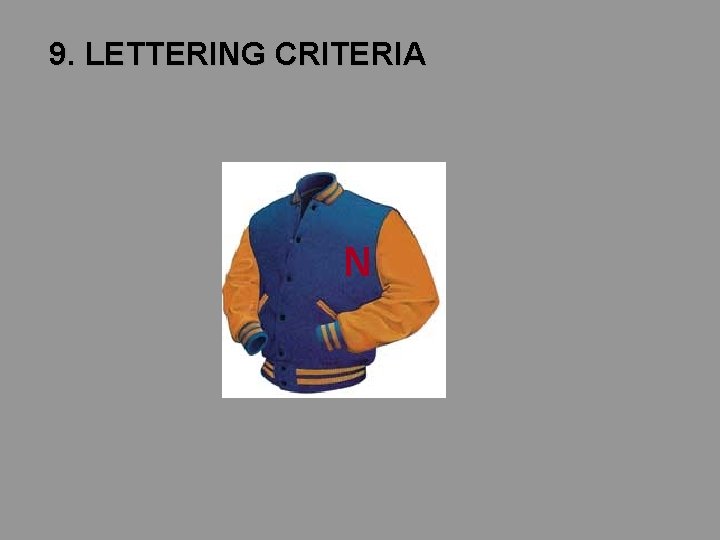 9. LETTERING CRITERIA N 9. LETTERING CRITERIA N