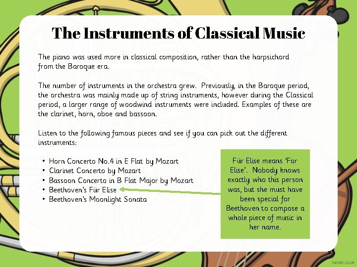 The Instruments of Classical Music The piano was used more in classical composition, rather