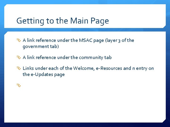 Getting to the Main Page A link reference under the MSAC page (layer 3