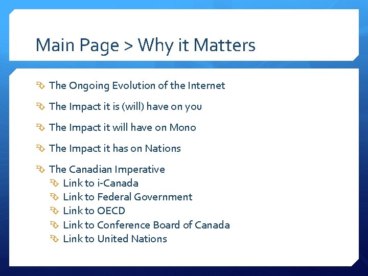 Main Page > Why it Matters The Ongoing Evolution of the Internet The Impact