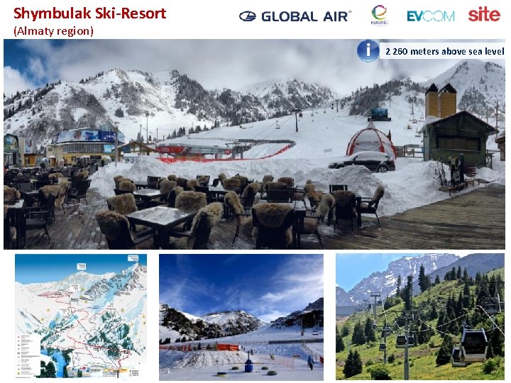 Shymbulak Ski-Resort (Almaty region) 2 260 meters above sea level 