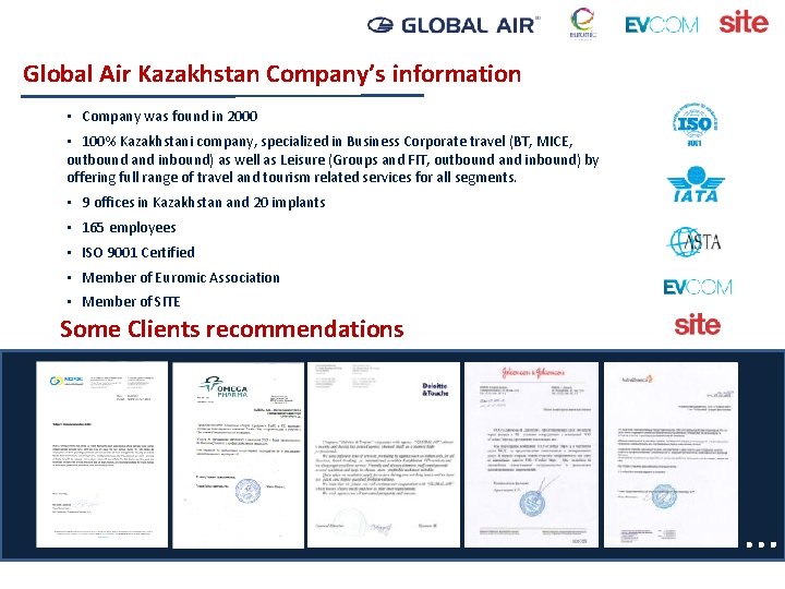Global Air Kazakhstan Company’s information • Company was found in 2000 • 100% Kazakhstani