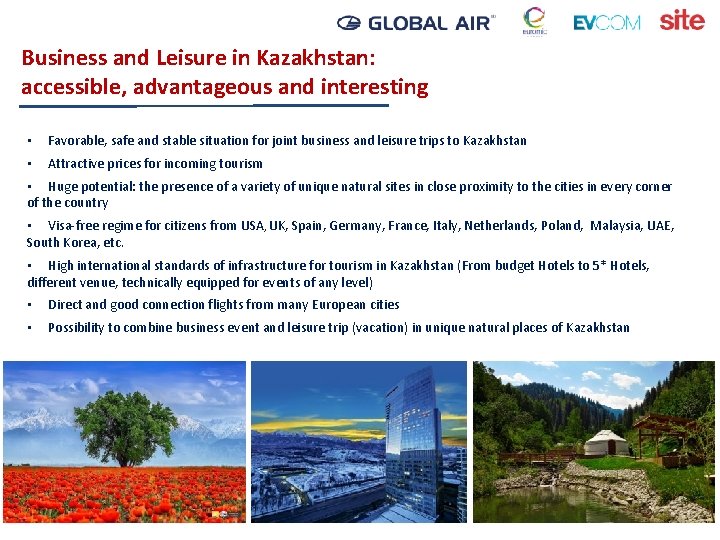 Business and Leisure in Kazakhstan: accessible, advantageous and interesting • Favorable, safe and stable