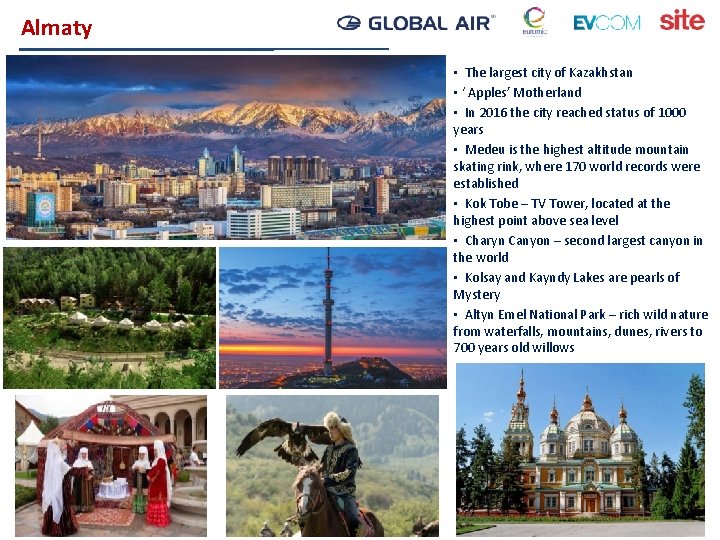 Аlmaty • The largest city of Kazakhstan • ‘ Apples’ Motherland • In 2016