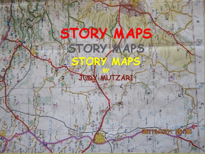 STORY MAPS BY JUDY MUTZARI 