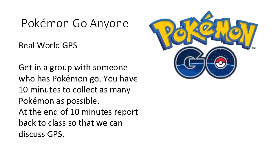 Pokémon Go Anyone Real World GPS Get in a group with someone who has