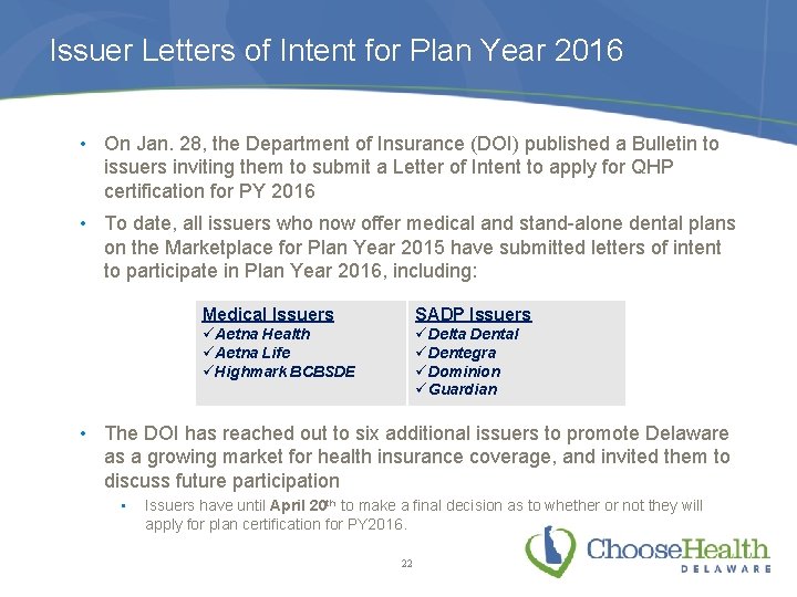 Issuer Letters of Intent for Plan Year 2016 • On Jan. 28, the Department