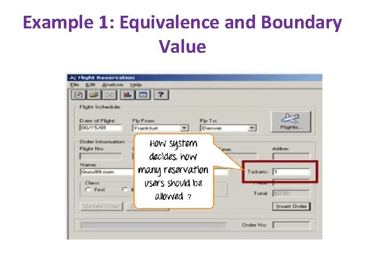 Example 1: Equivalence and Boundary Value 