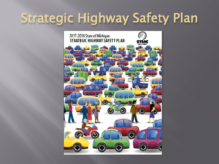 Strategic Highway Safety Plan 