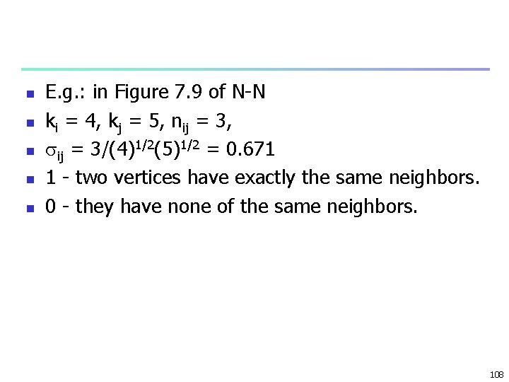 n n n E. g. : in Figure 7. 9 of N-N ki =