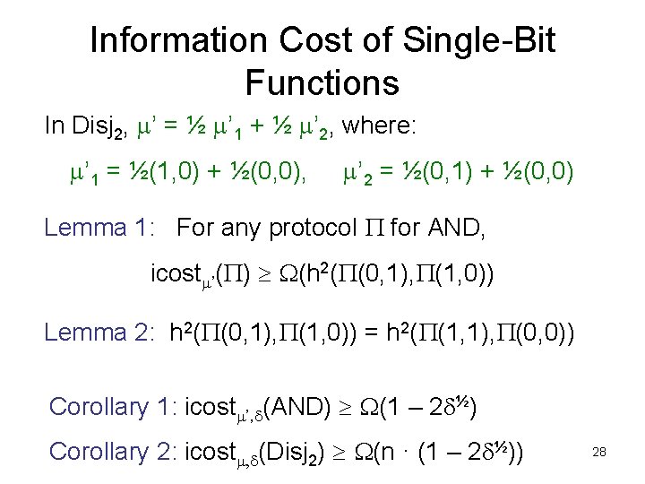 Information Cost of Single-Bit Functions In Disj 2, m’ = ½ m’ 1 + Information Cost of Single-Bit Functions In Disj 2, m’ = ½ m’ 1 +